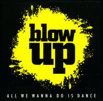blow up, All we wanna do is dance, Promotion-CD/Compilation, blow up/Intercord, Stuttgart